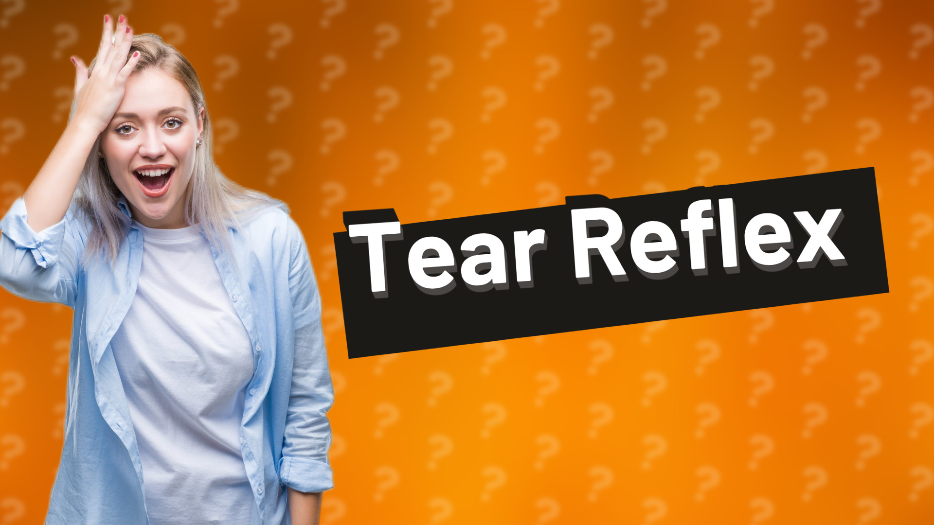 Tear Reflex