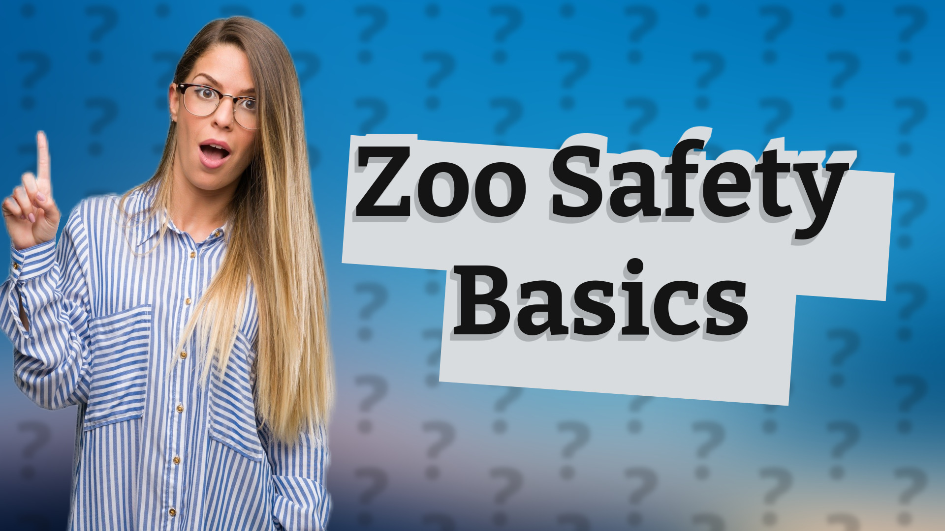 Zoo Safety Basics