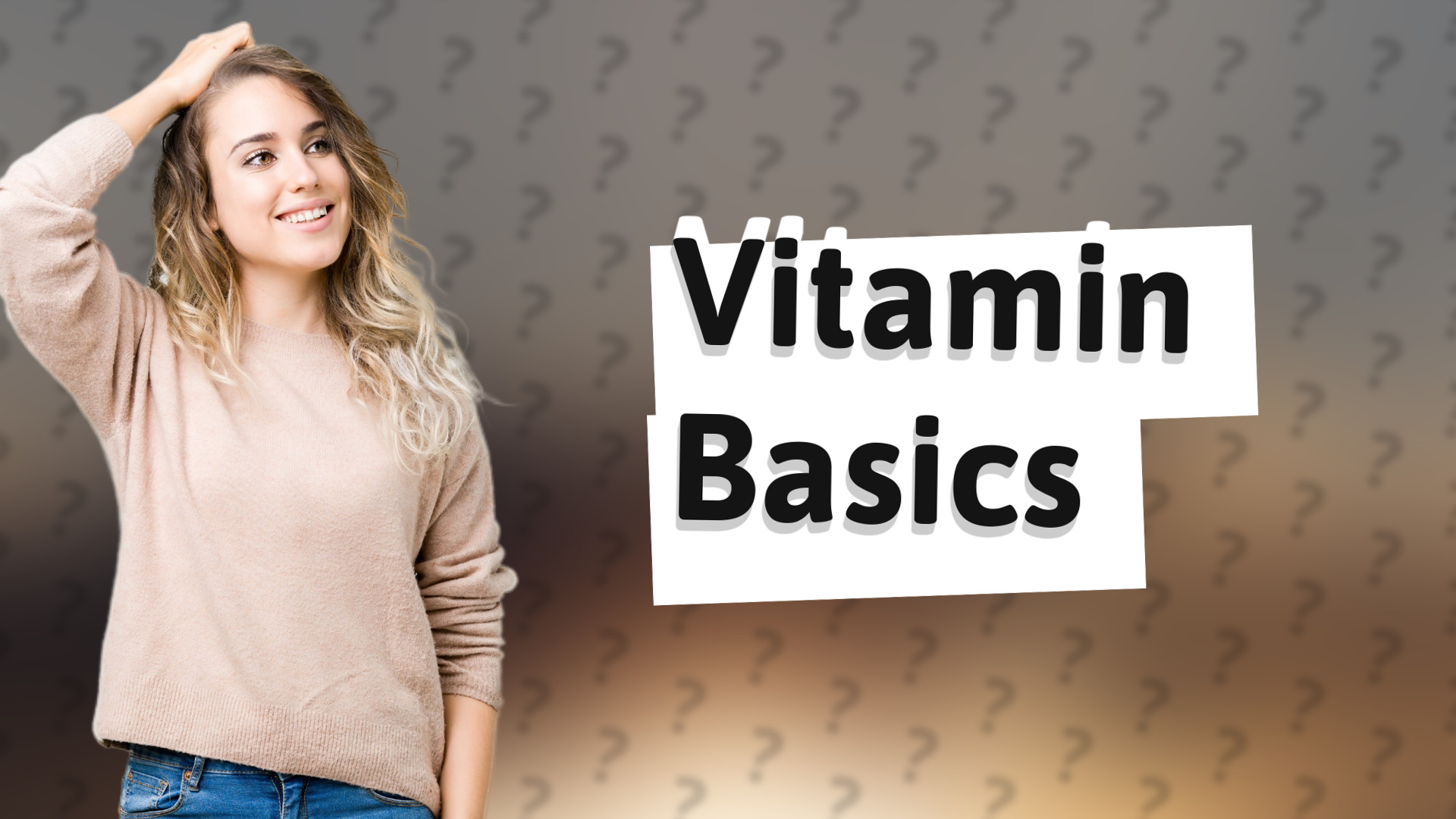 Vitamin Basics