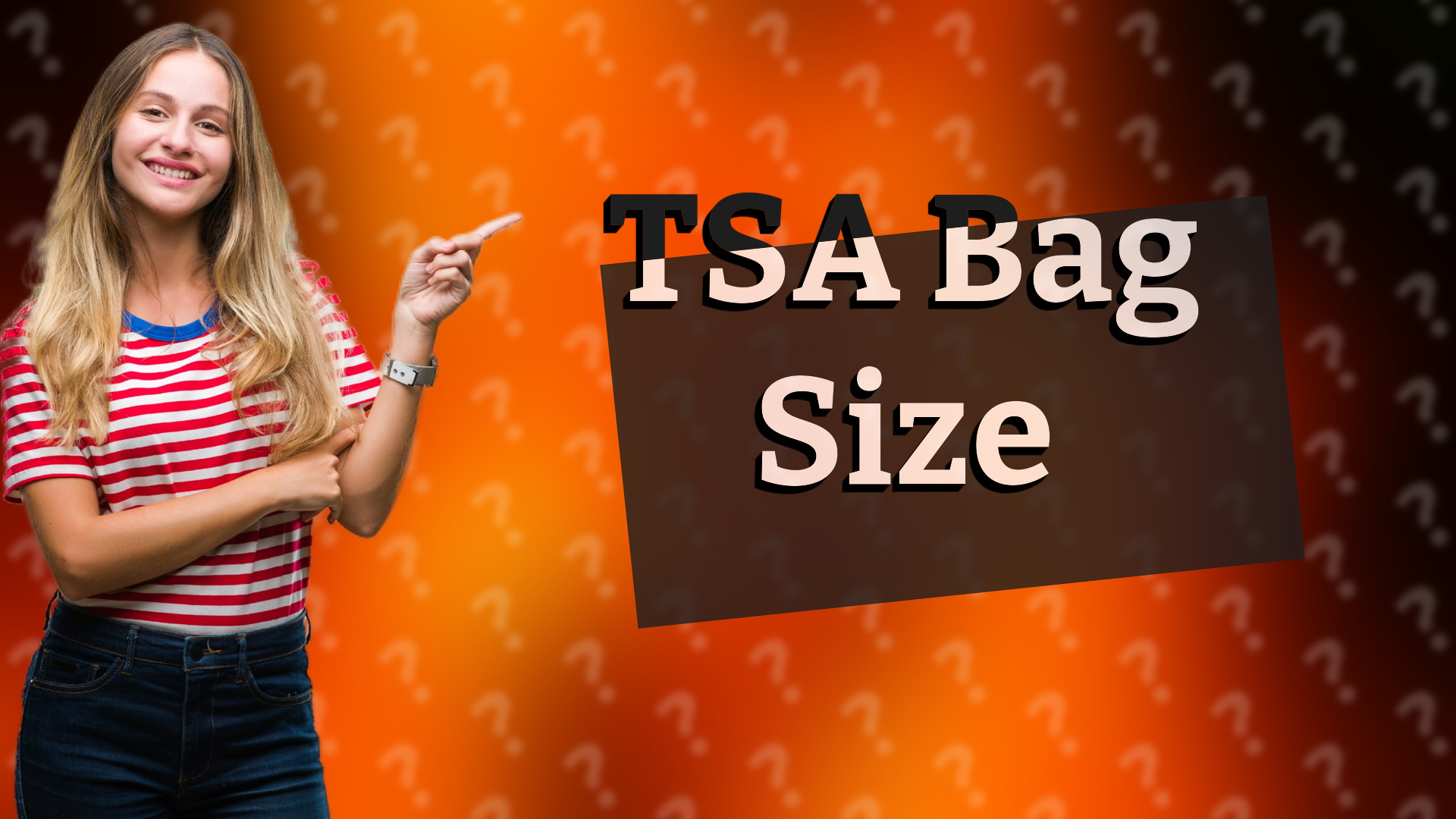 TSA Bag Size