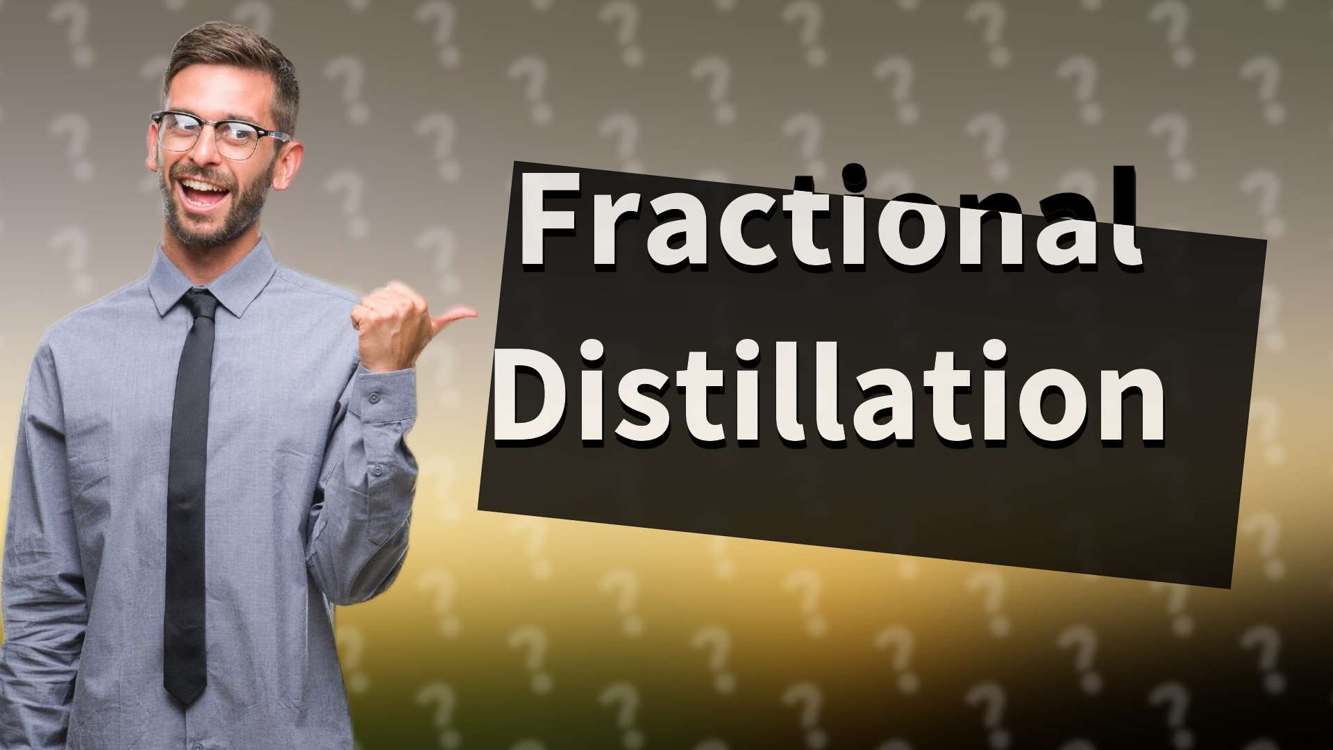 Fractional Distillation