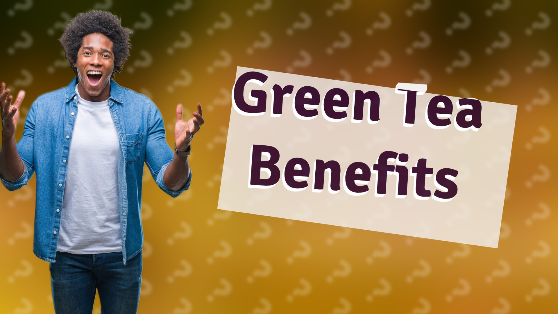 Green Tea Benefits