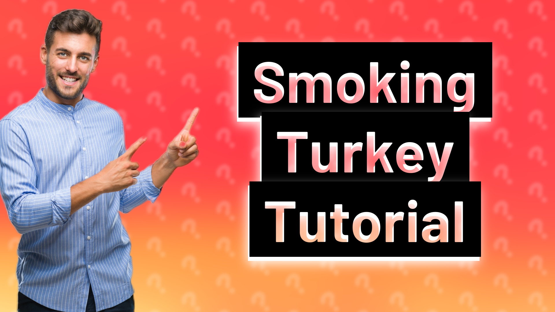 Smoking Turkey Tutorial