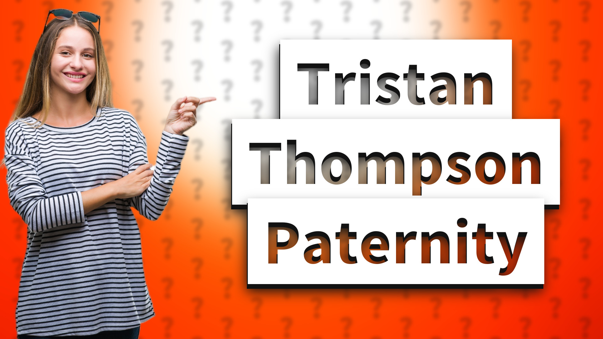 Tristan Thompson Paternity