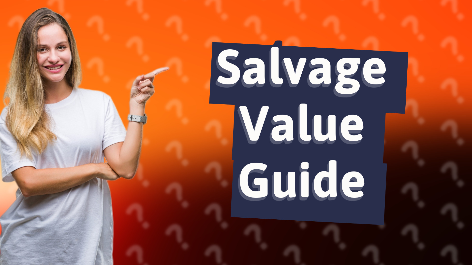 Salvage Value Guide