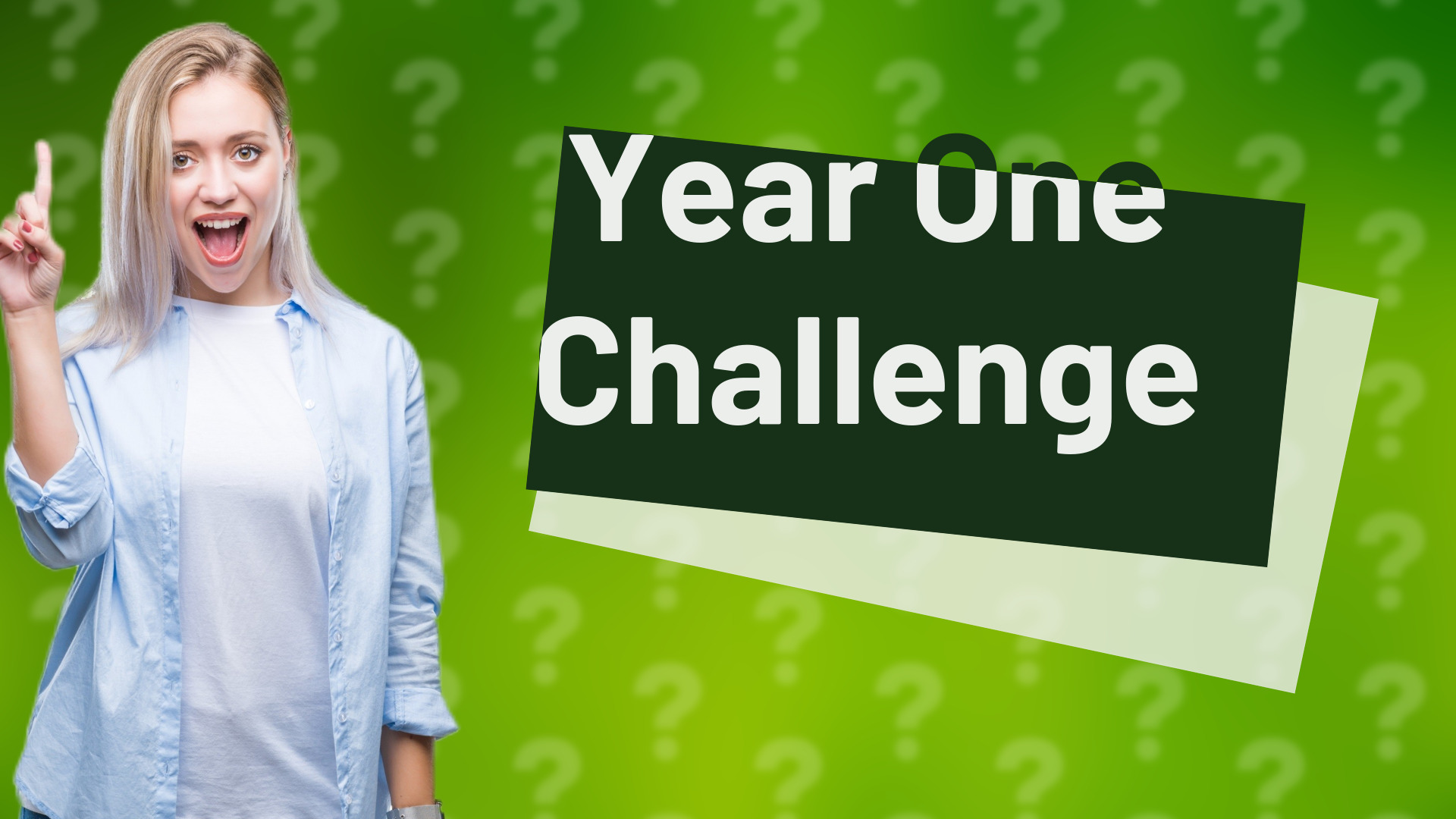 Year One Challenge