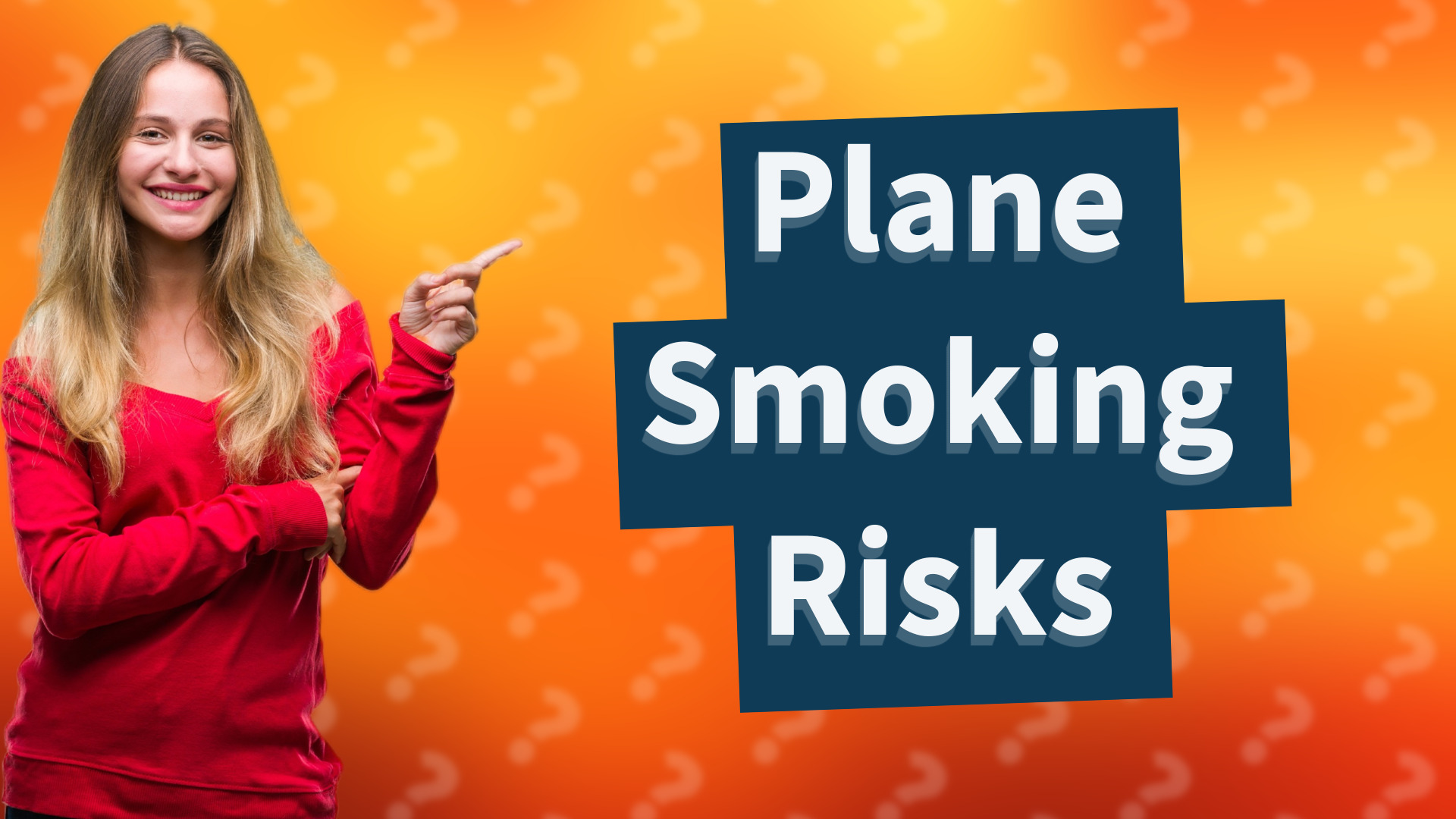 Plane Smoking Risks