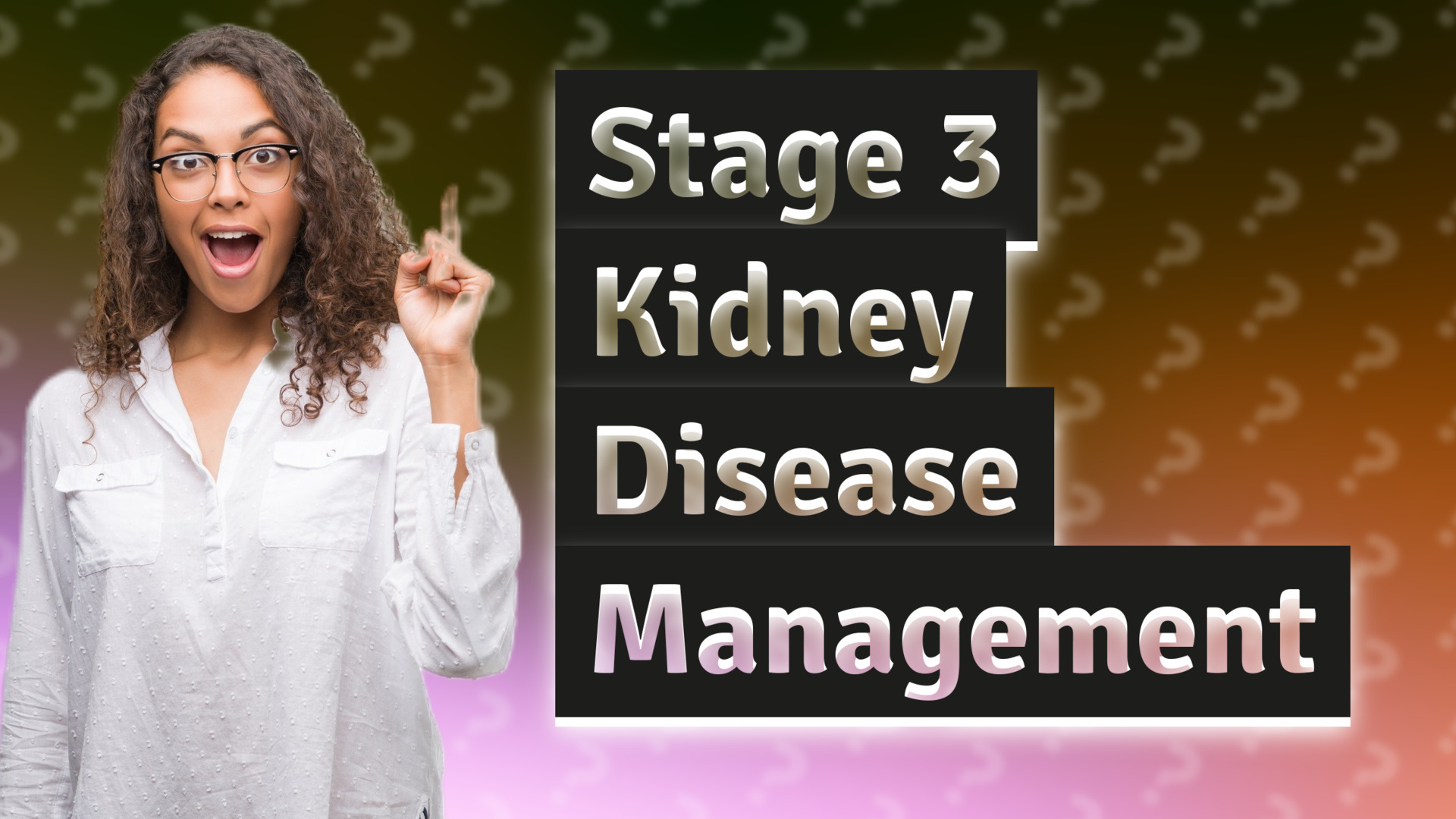 Stage 3 Kidney Disease Management