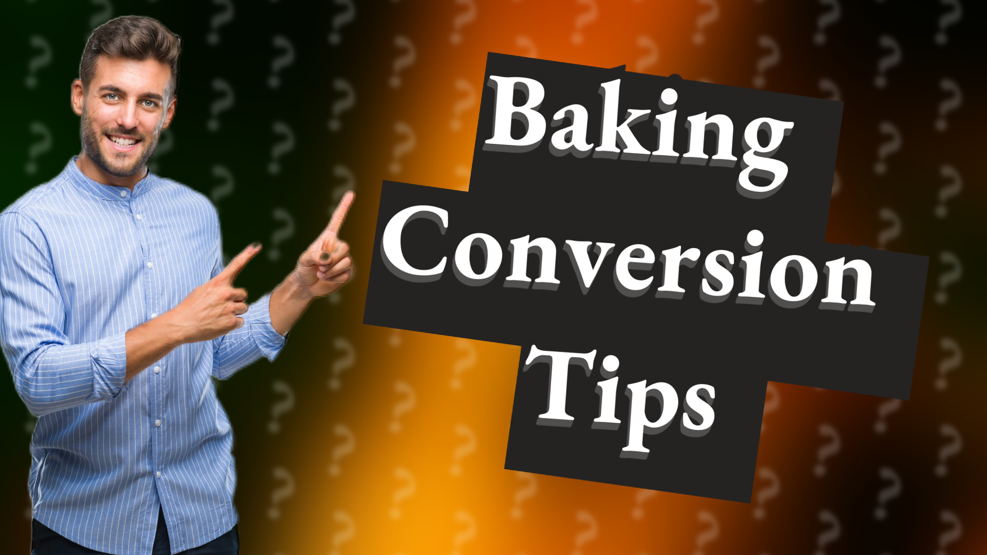 Baking Conversion Tips