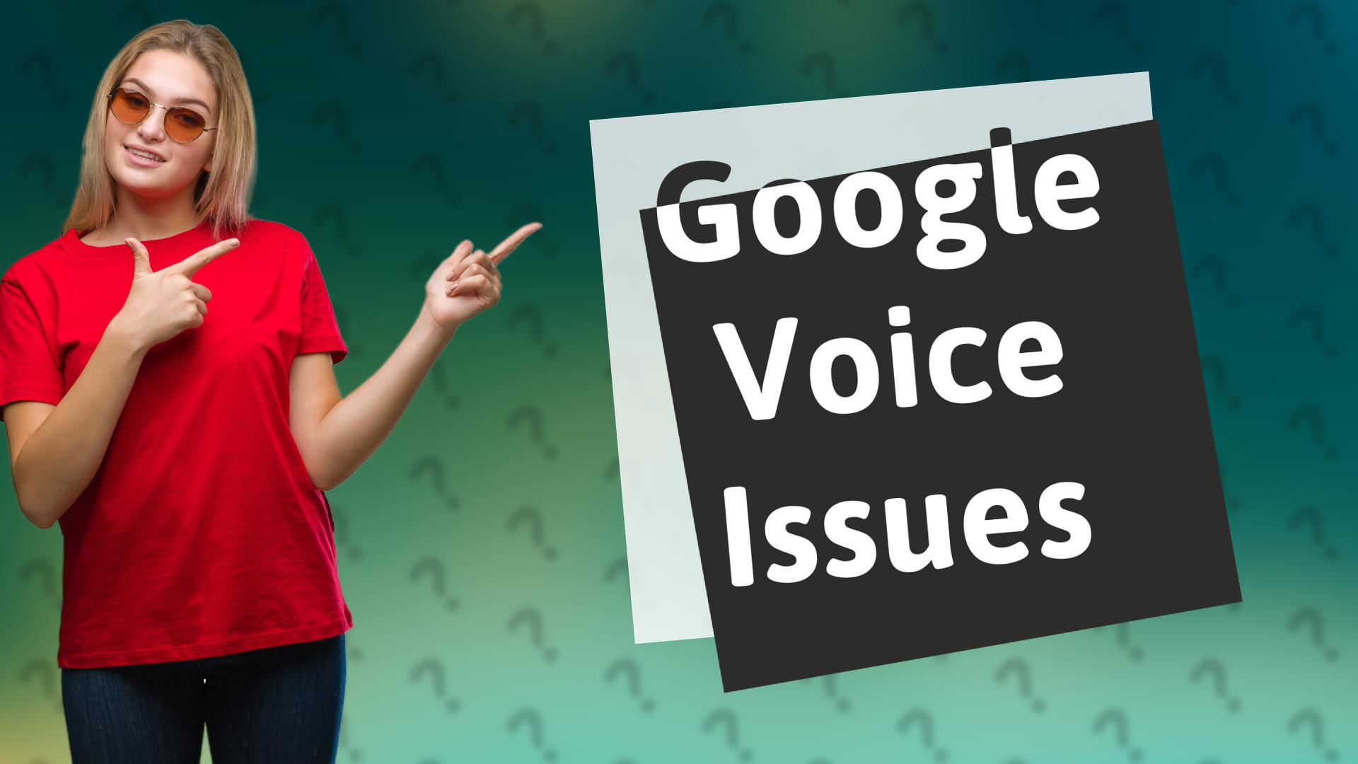 Google Voice Issues