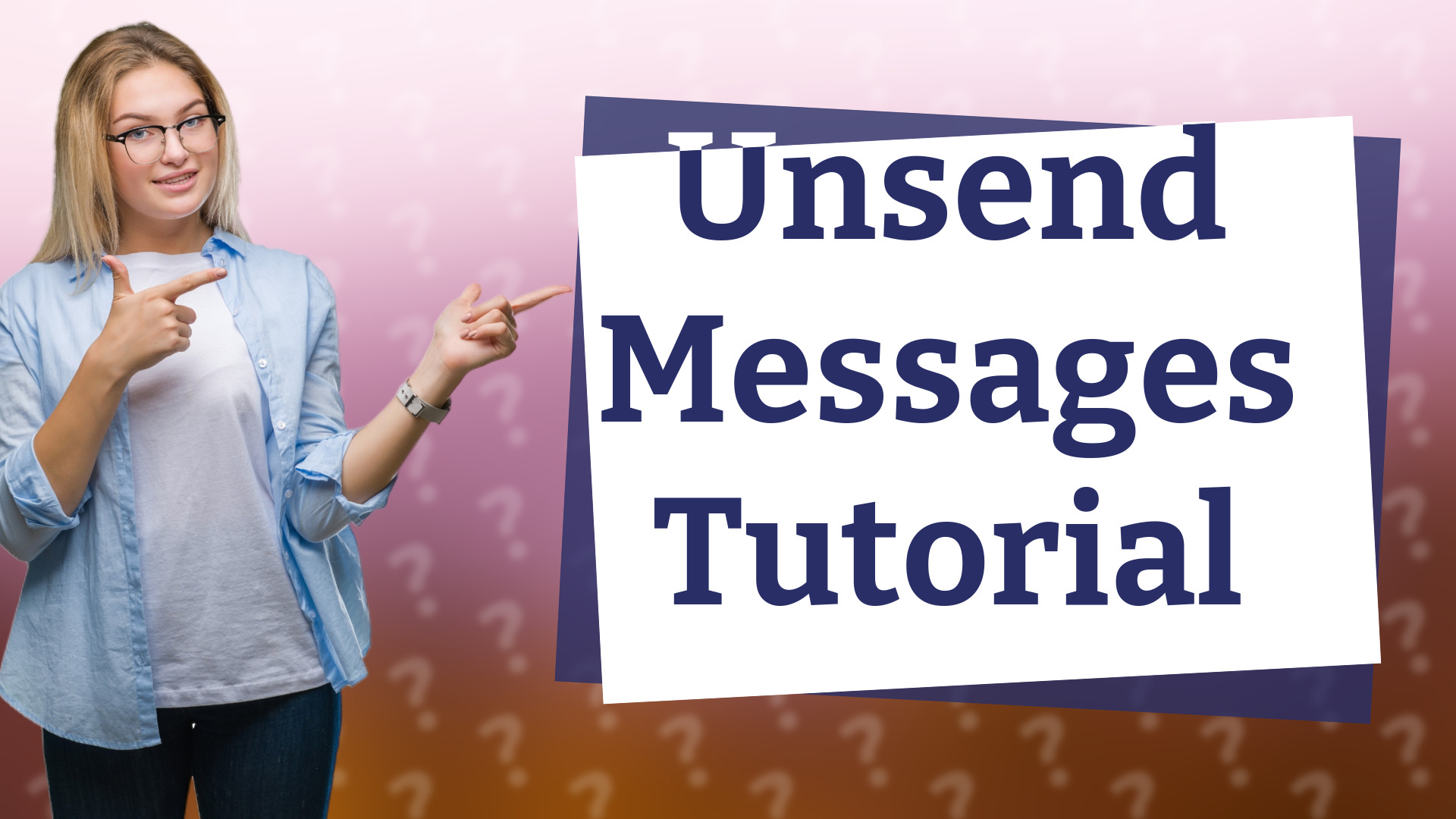 Unsend Messages Tutorial