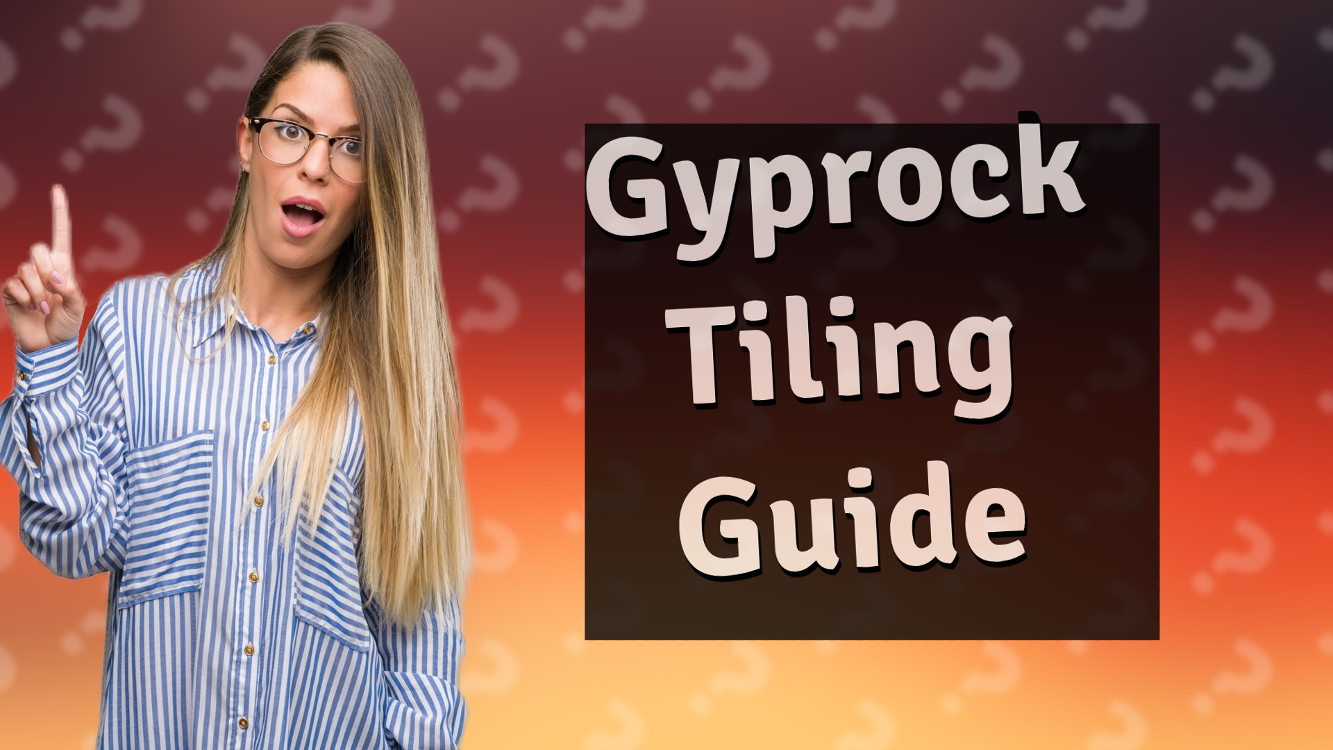 Gyprock Tiling Guide