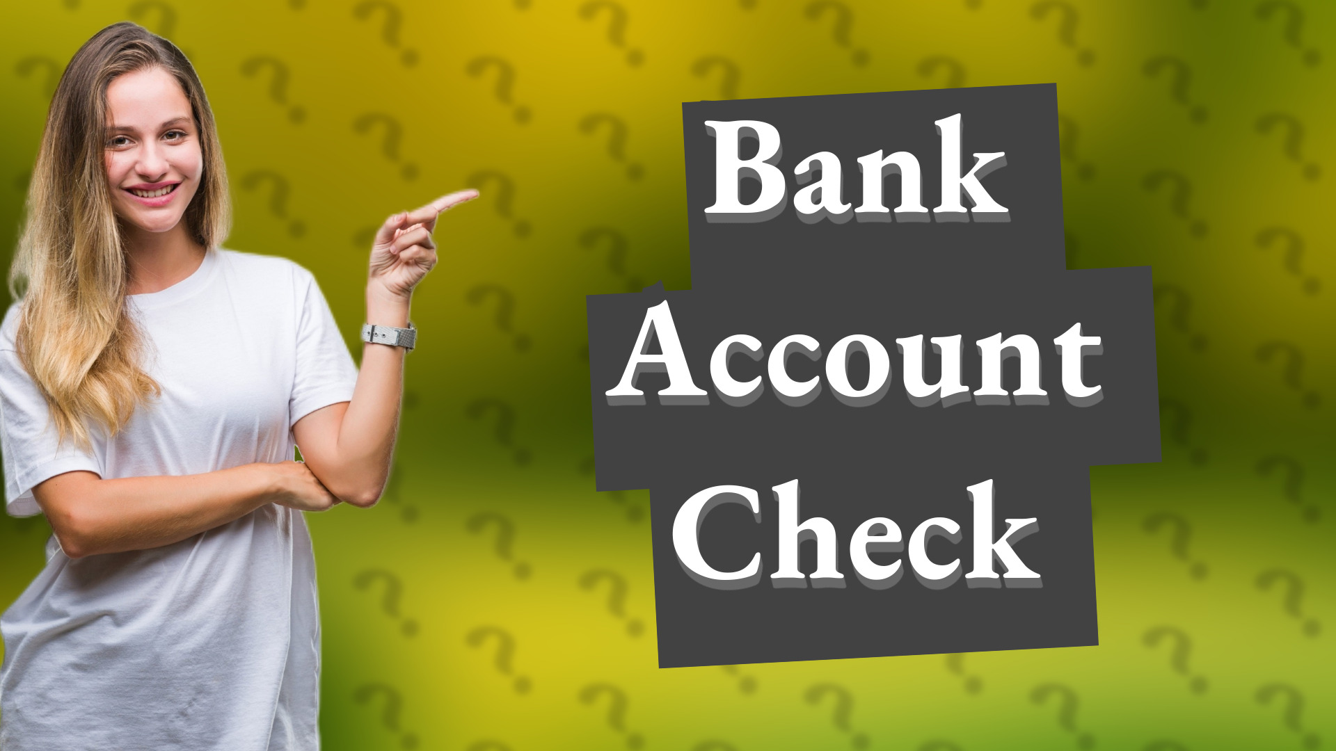Bank Account Check