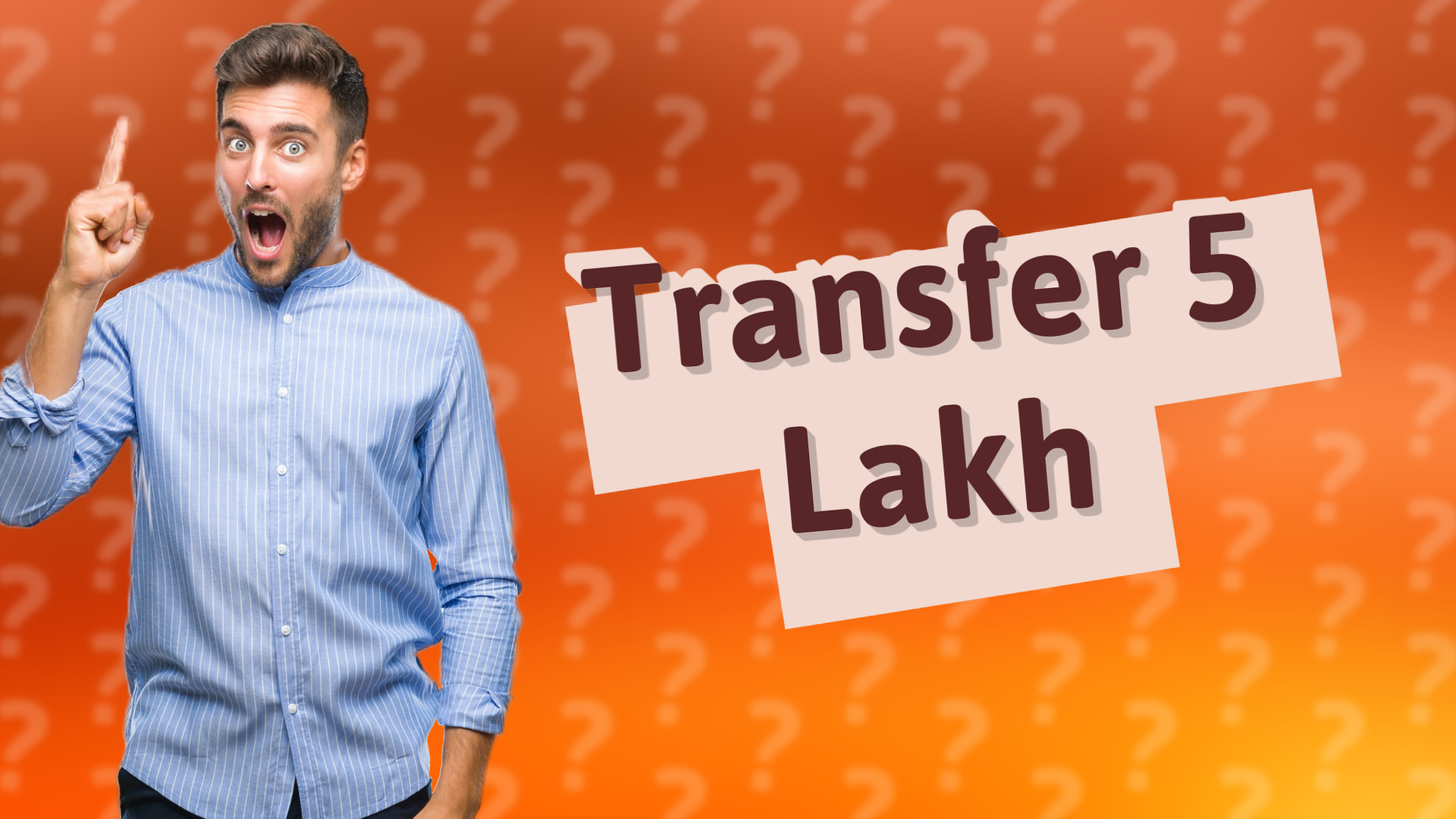 Transfer 5 Lakh