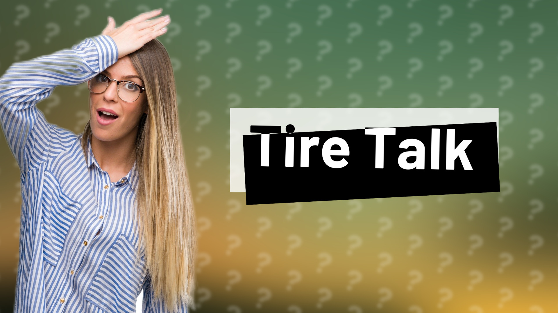 Tire Talk