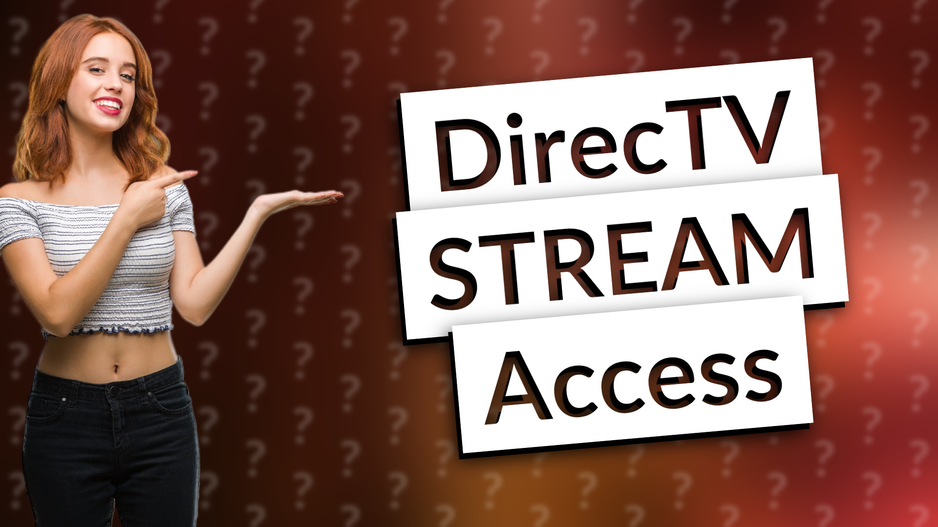 DirecTV STREAM Access