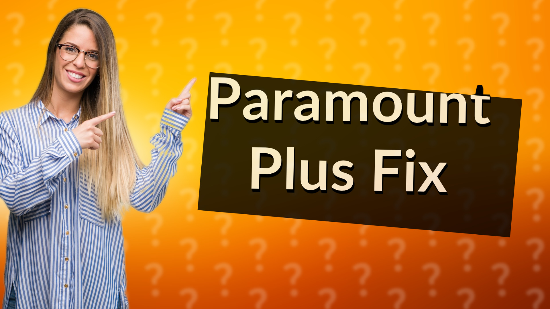 Paramount Plus Fix