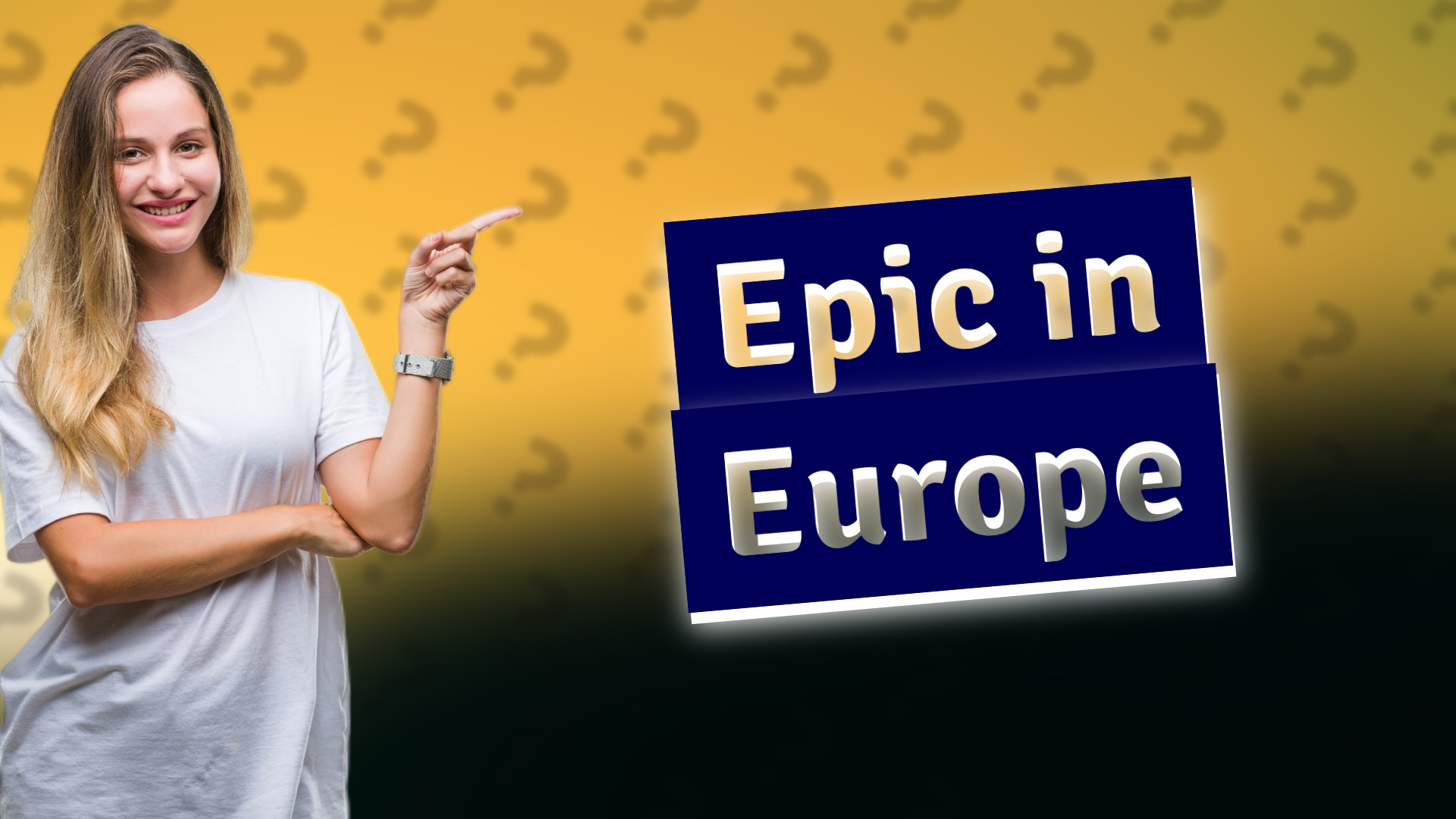 Epic in Europe
