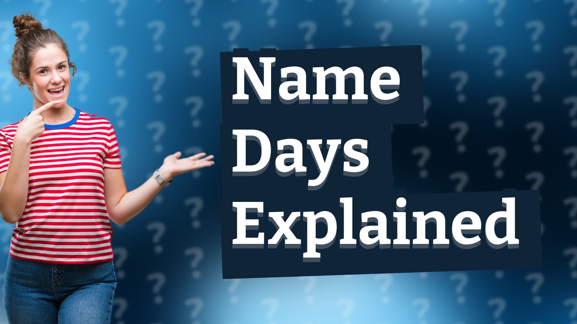Name Days Explained