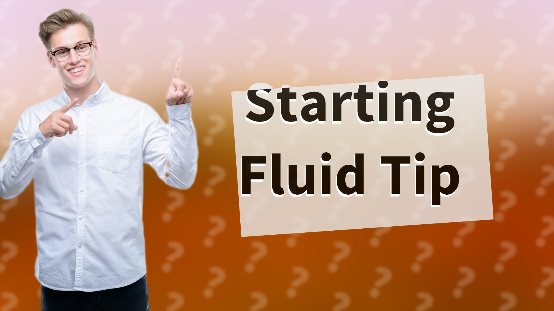 Starting Fluid Tip