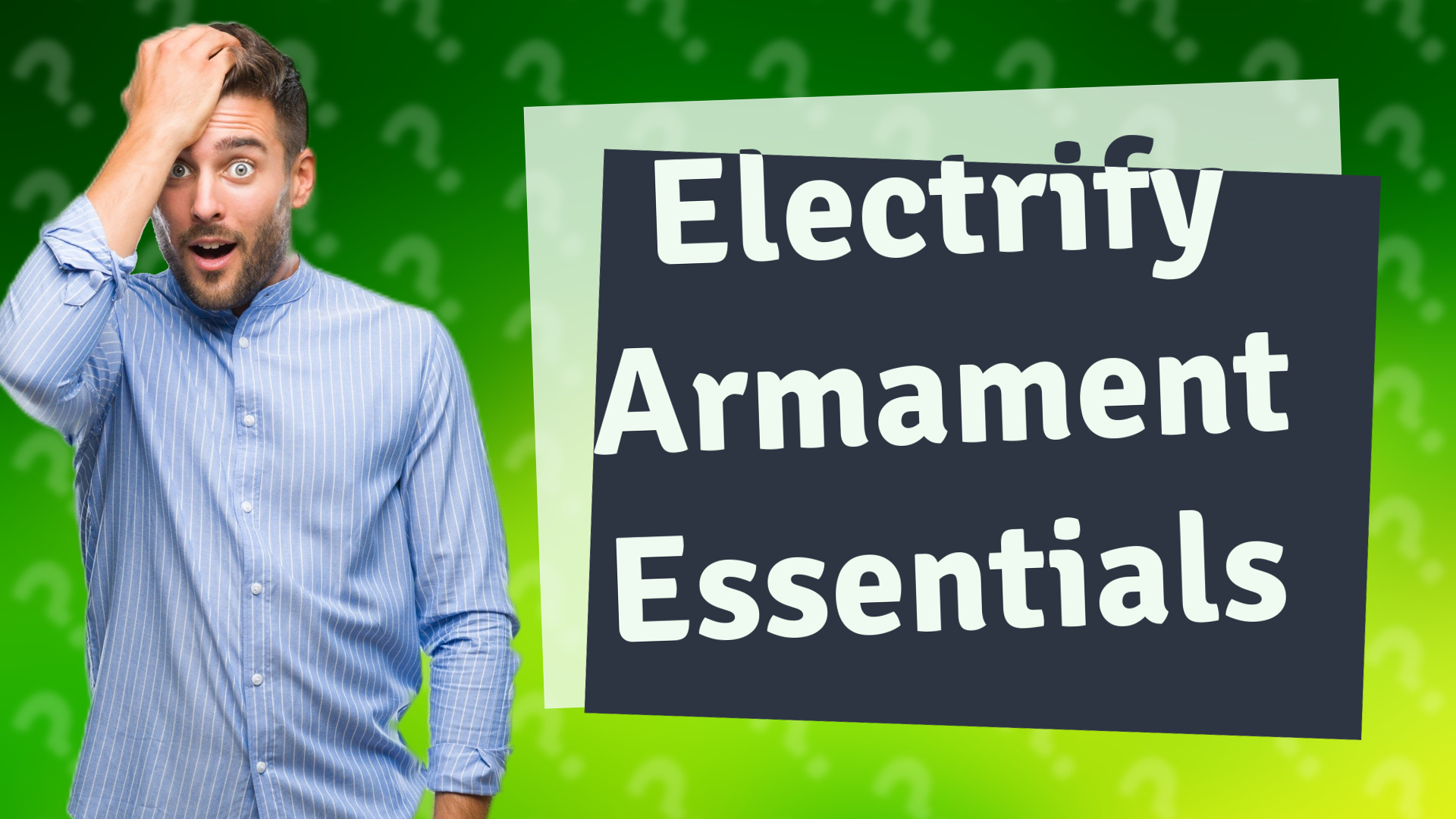 Electrify Armament Essentials