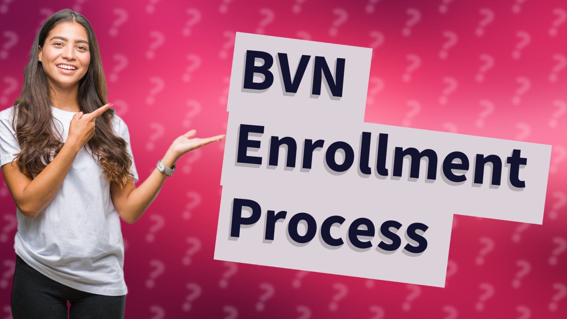 BVN Enrollment Process