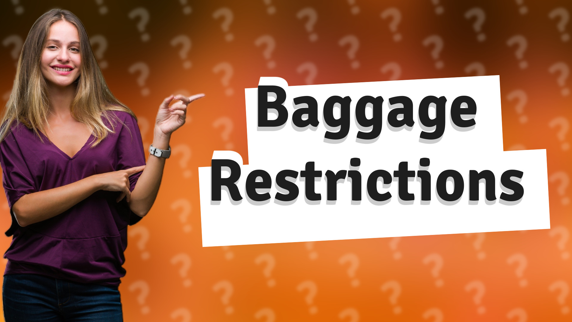 Baggage Restrictions