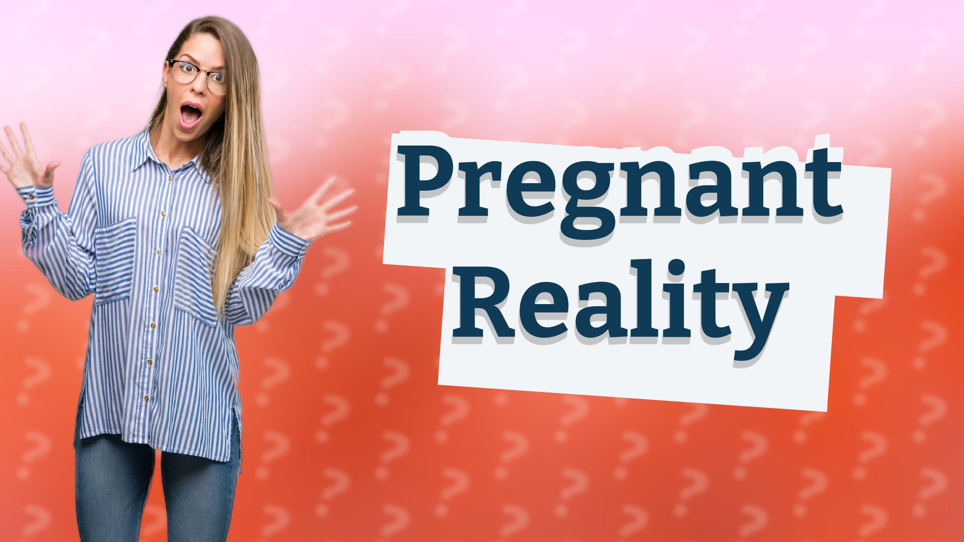 Pregnant Reality