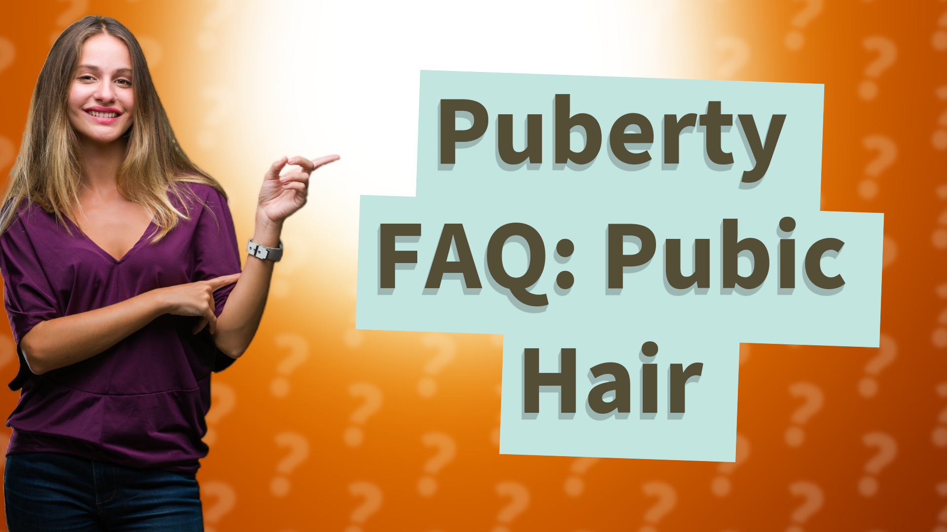 Puberty FAQ: Pubic Hair