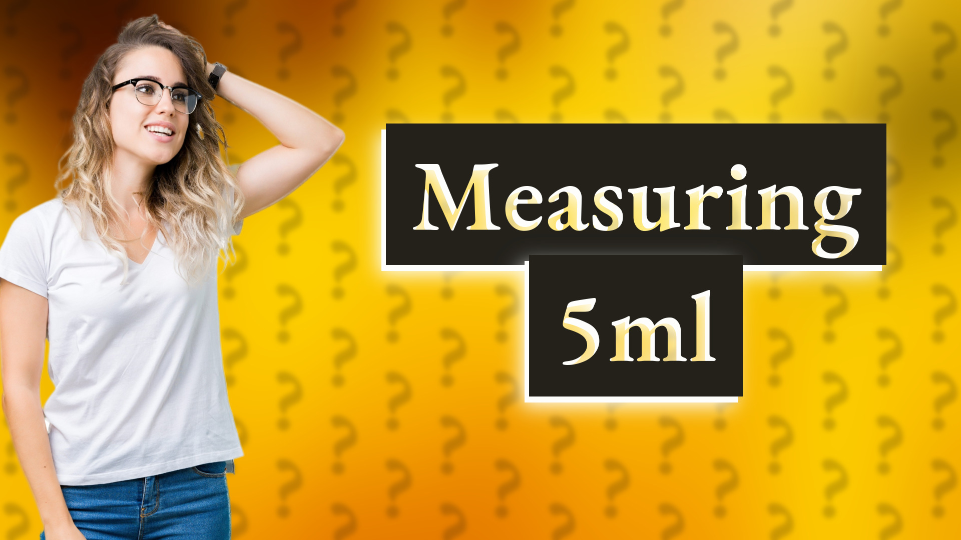 Measuring 5ml