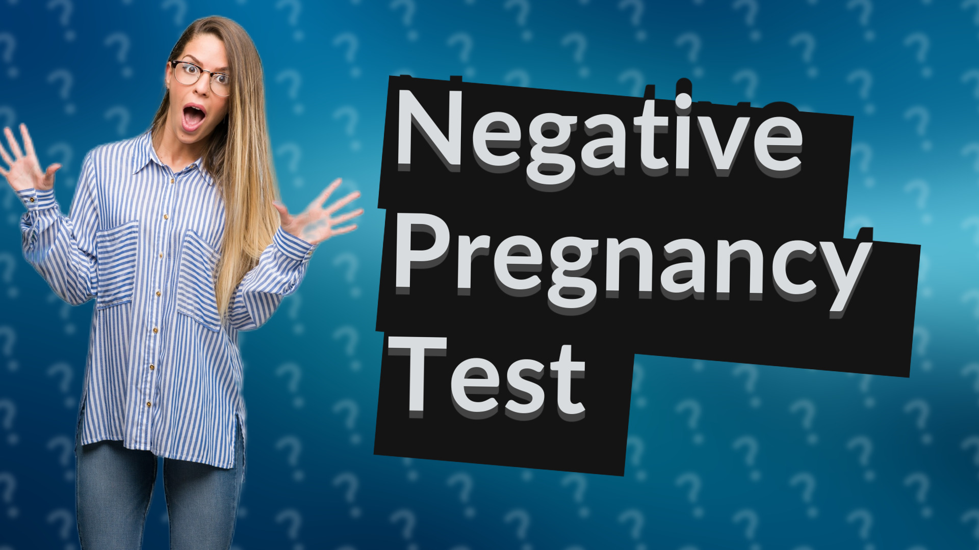 Negative Pregnancy Test