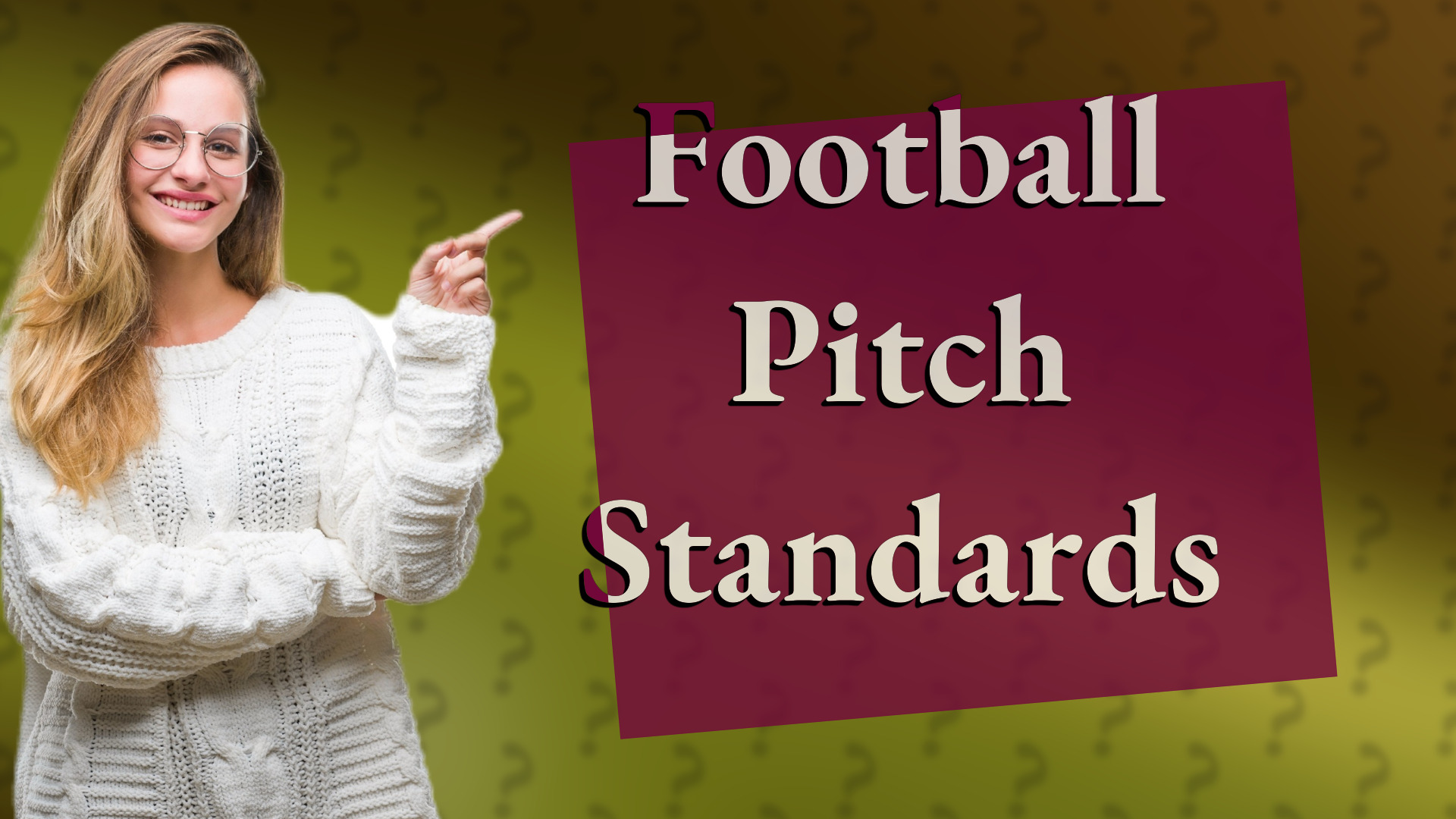Football Pitch Standards