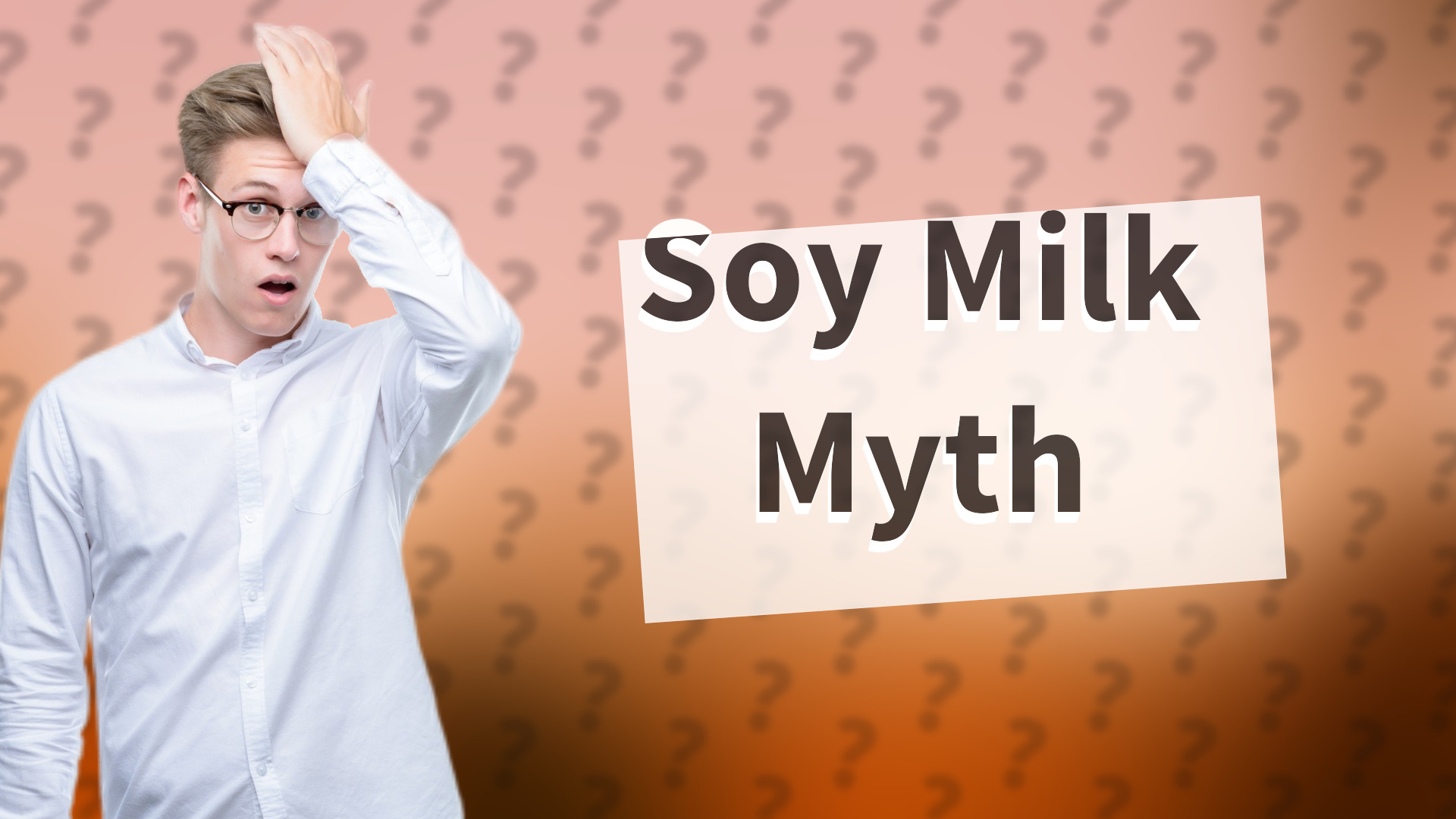 Soy Milk Myth