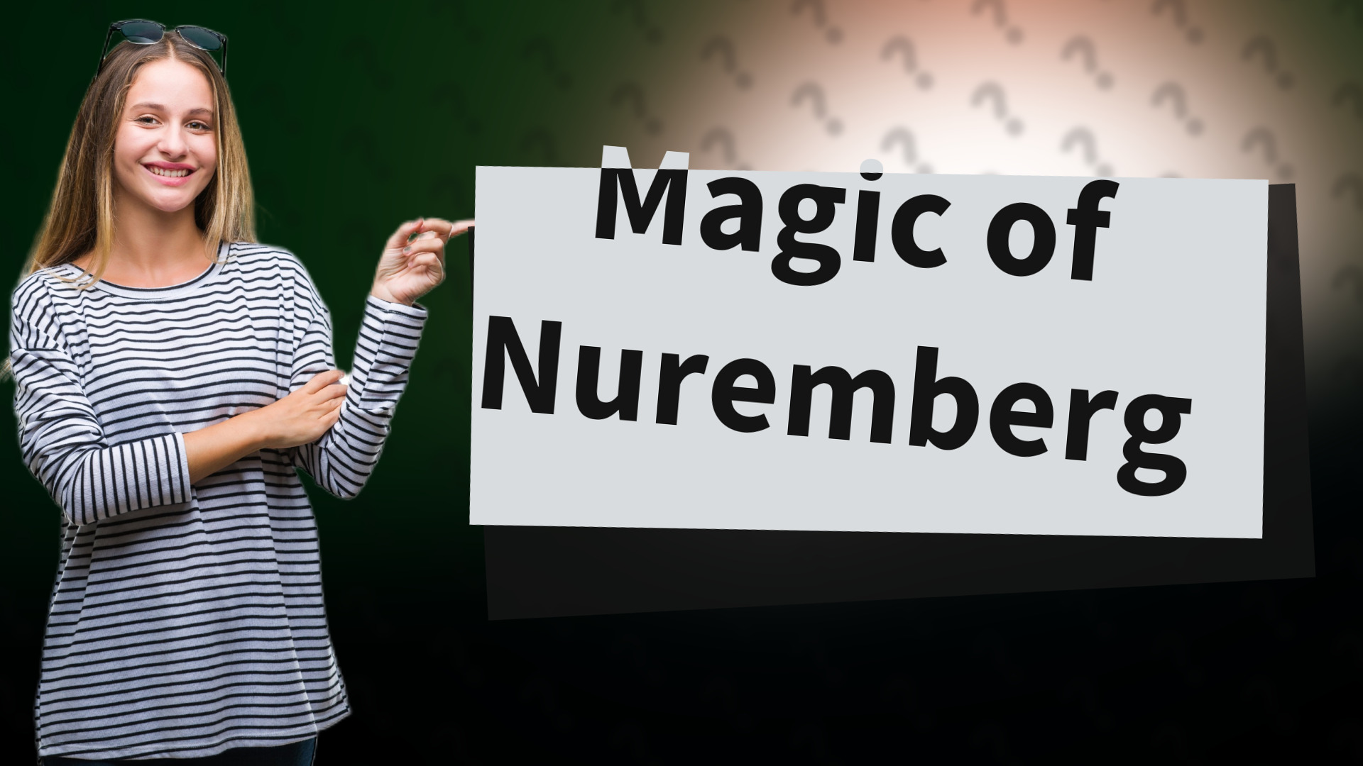 Magic of Nuremberg