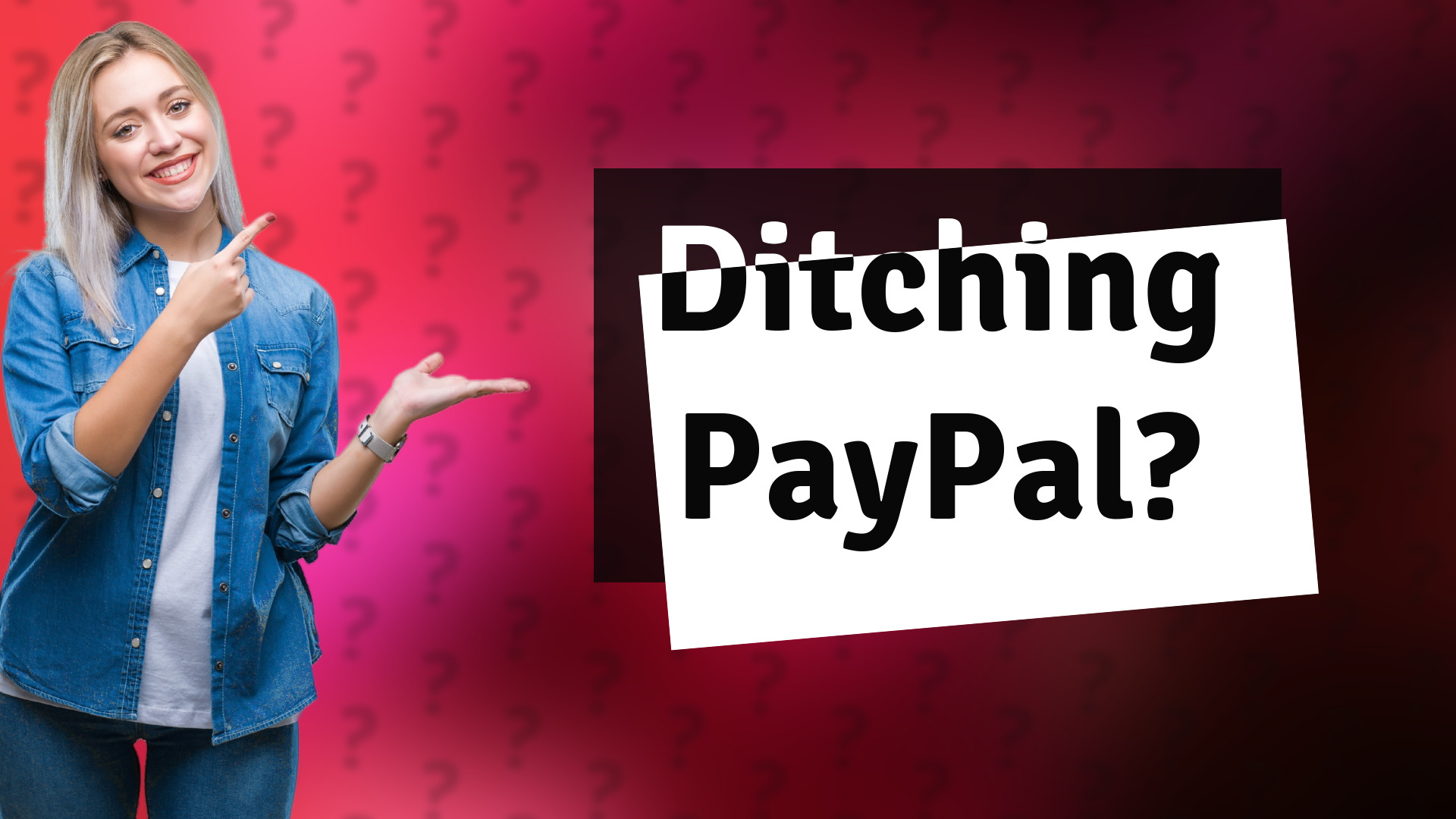 Ditching PayPal?