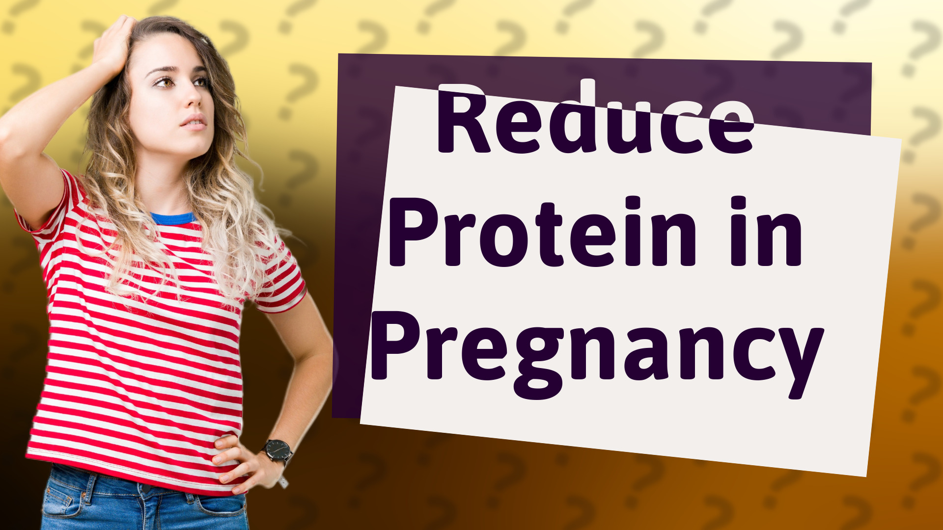 Reduce Protein in Pregnancy