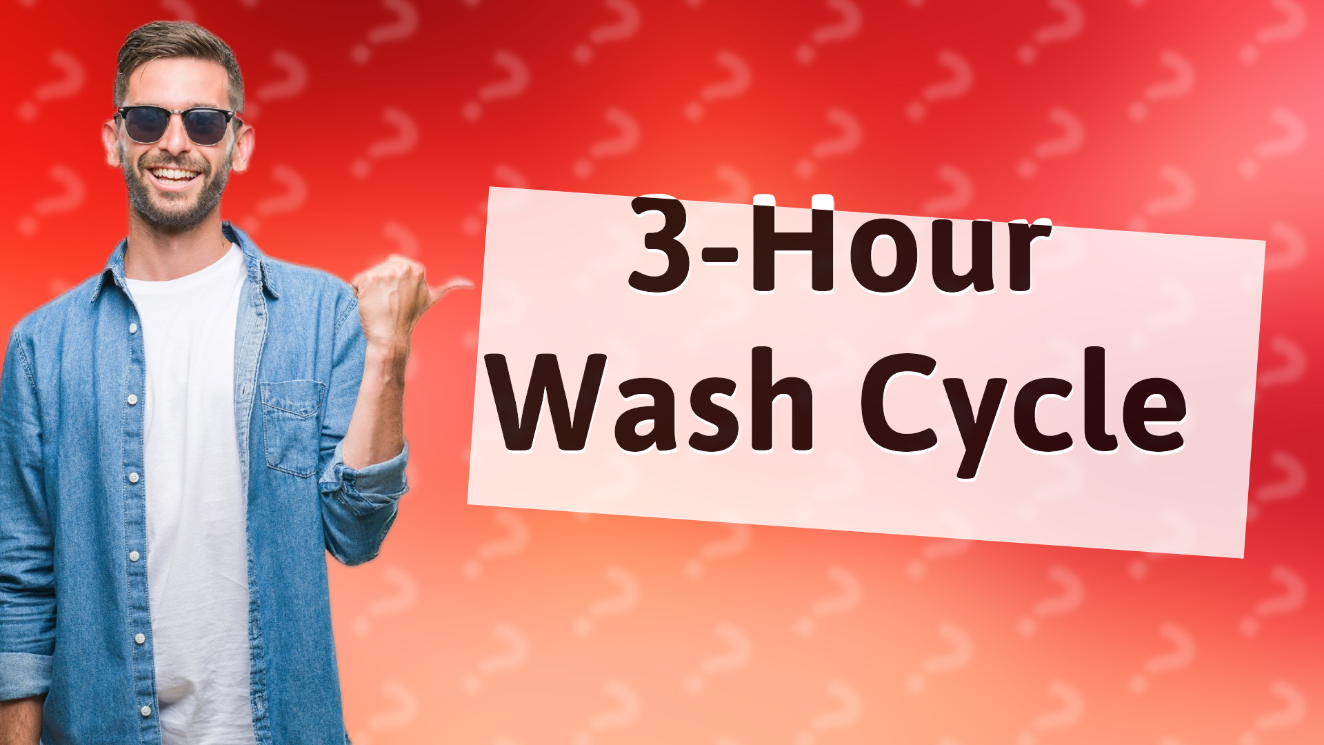 3-Hour Wash Cycle