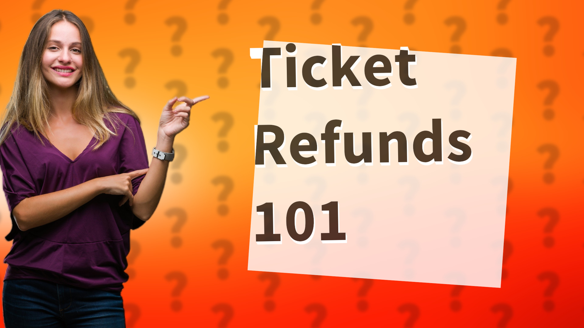 Ticket Refunds 101