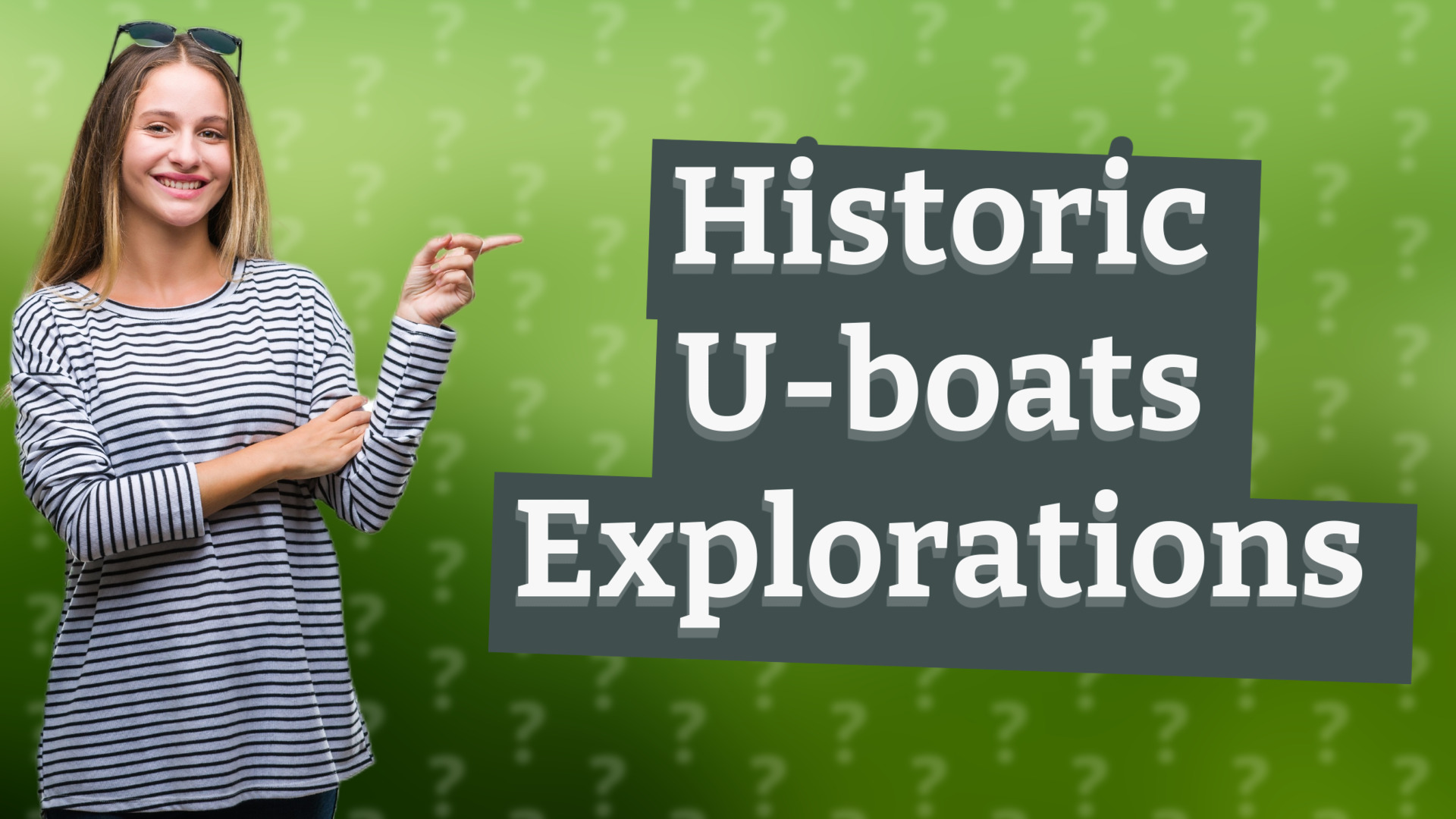 Historic U-boats Explorations