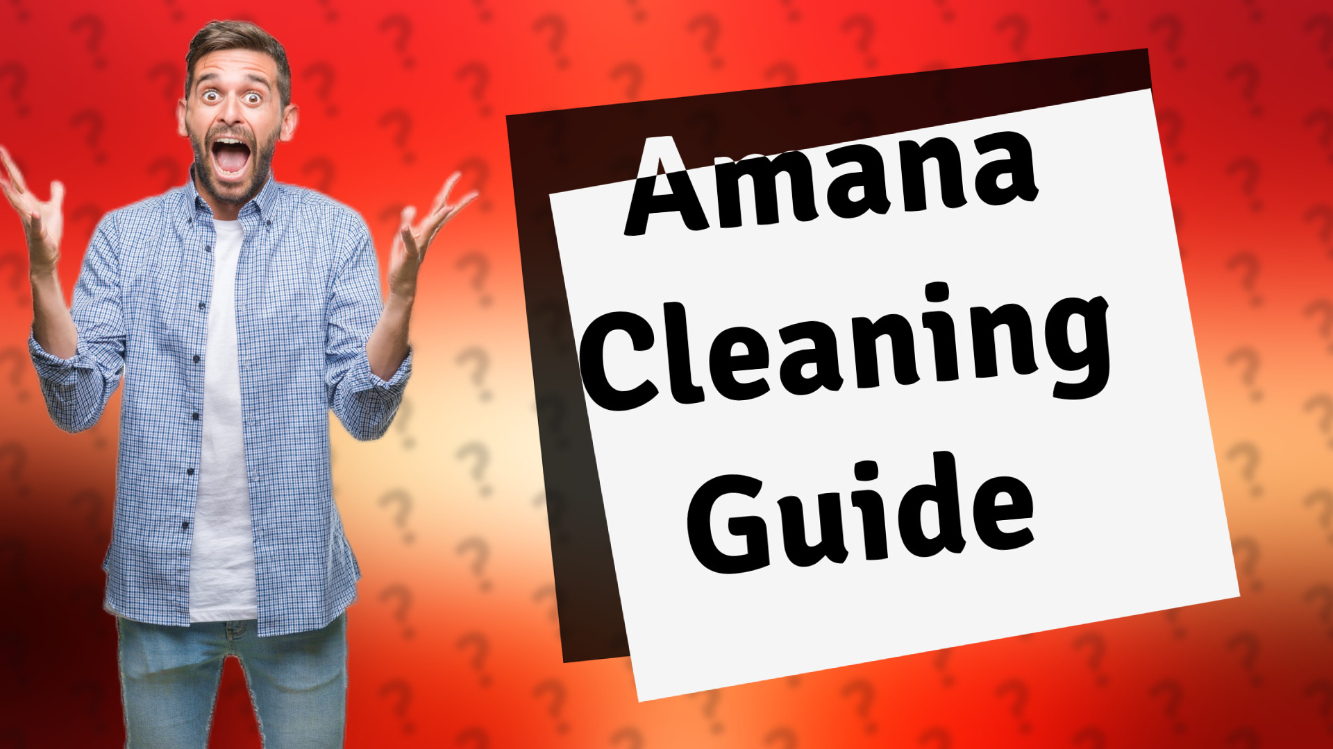 Amana Cleaning Guide