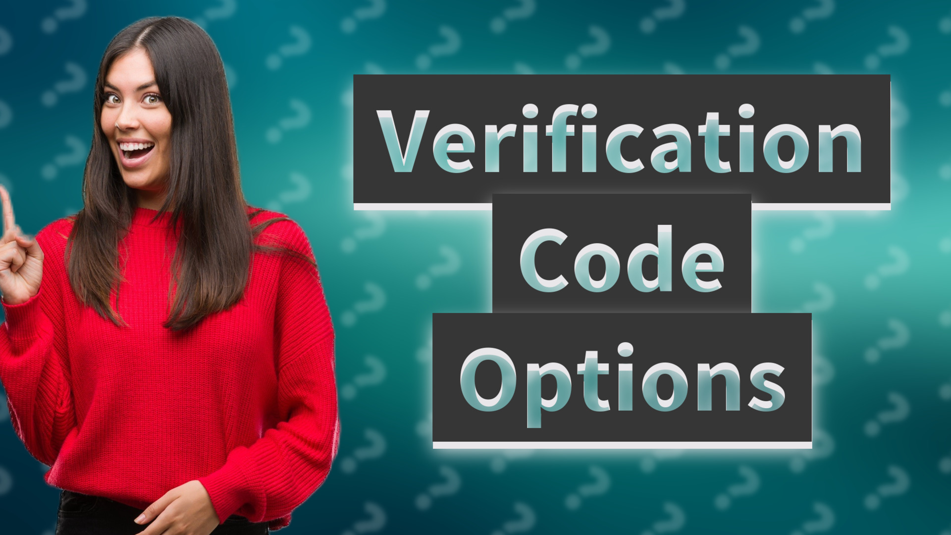 Verification Code Options