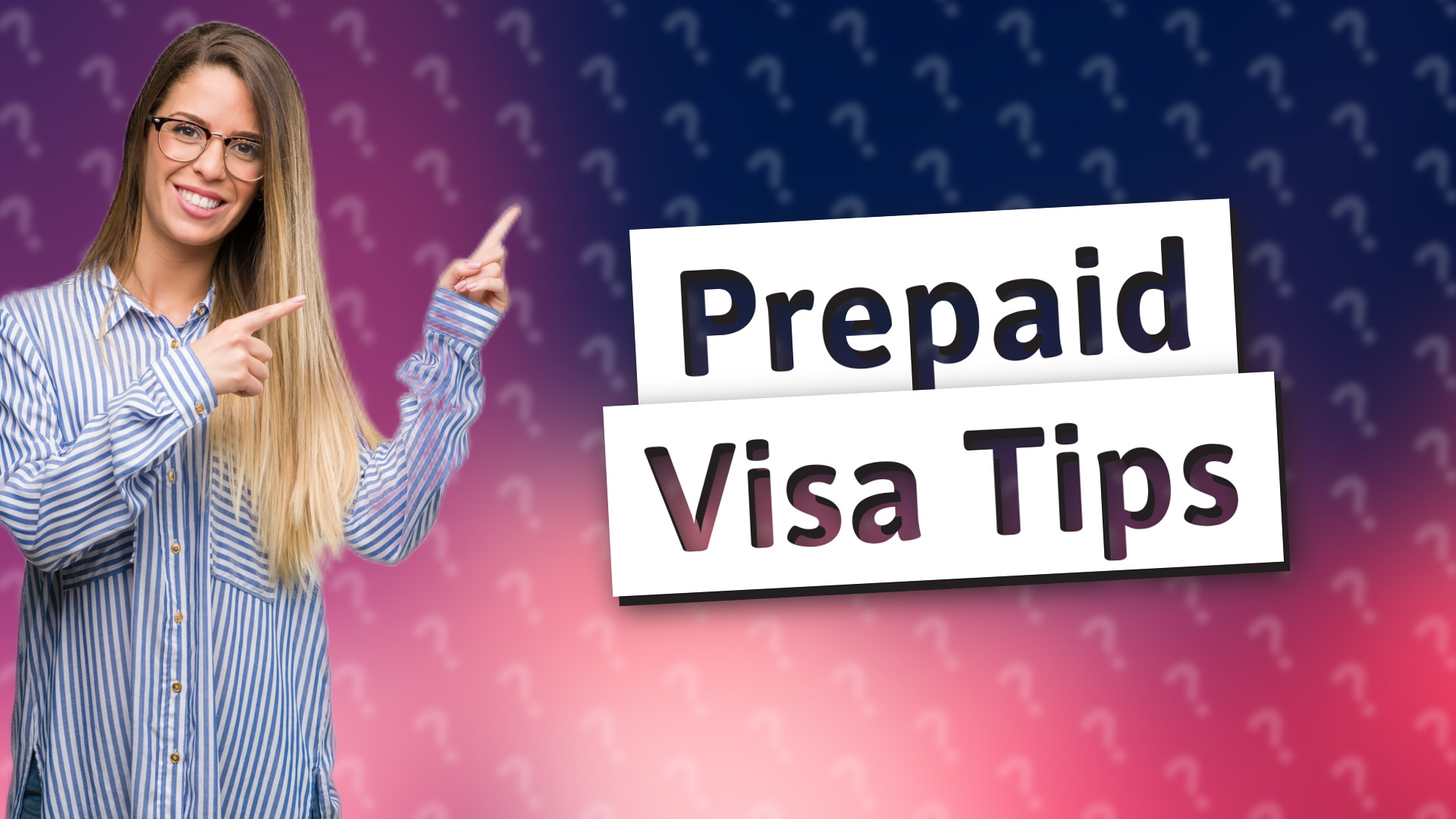 Prepaid Visa Tips