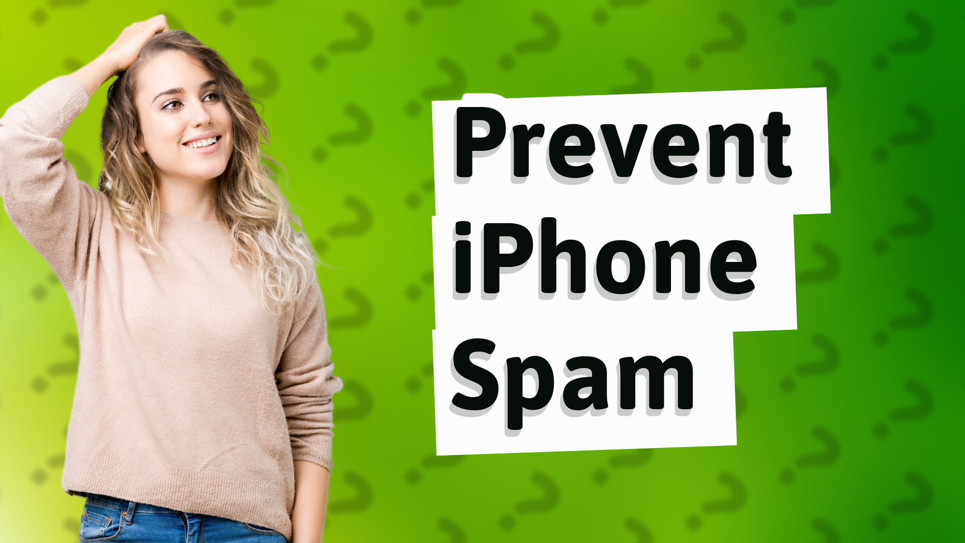 Prevent iPhone Spam