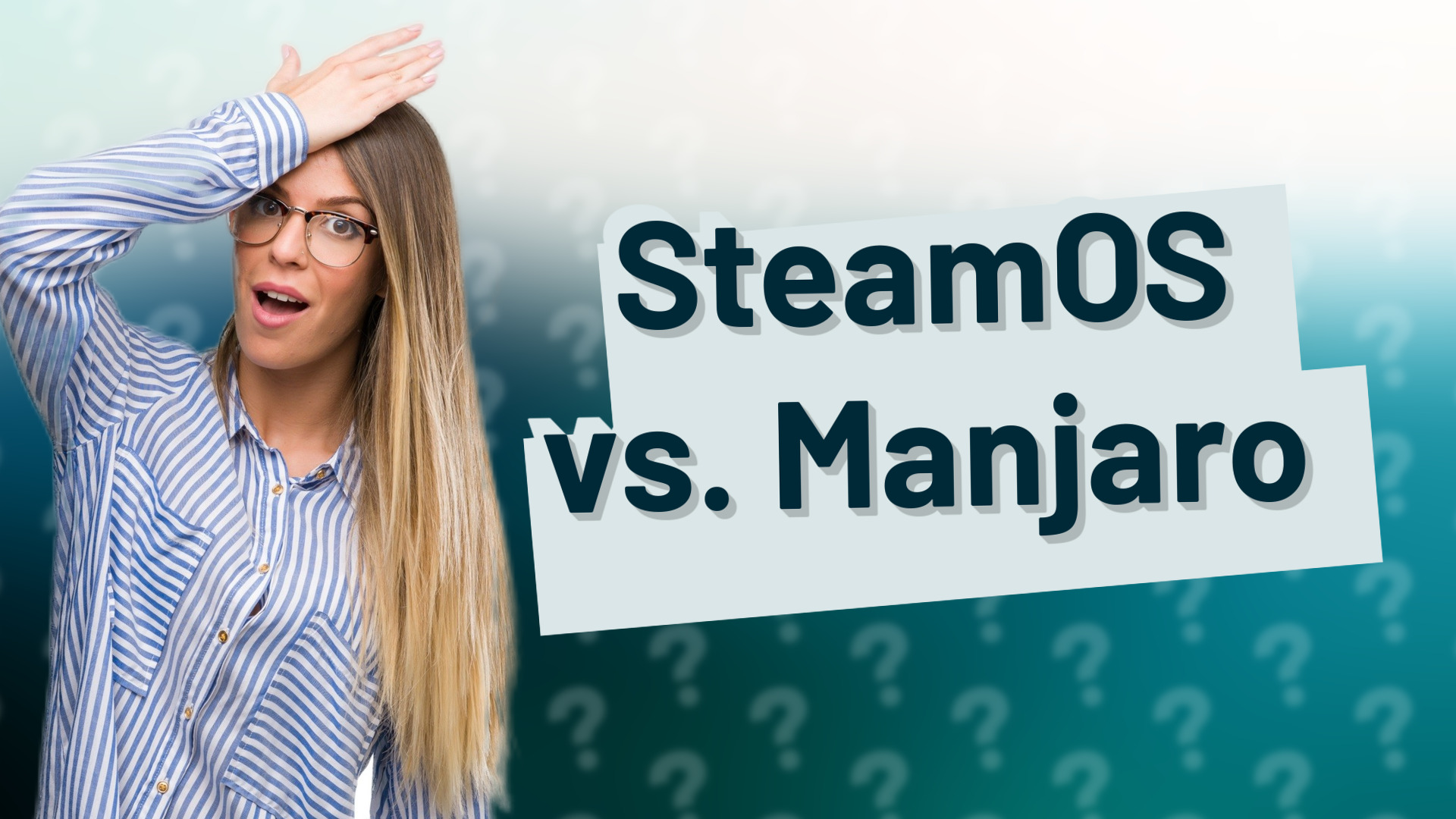 SteamOS vs. Manjaro