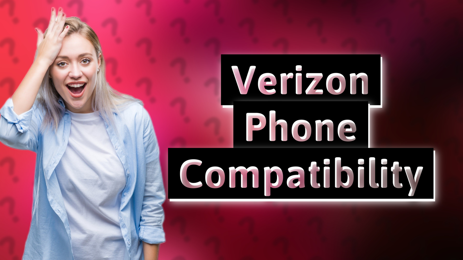 Verizon Phone Compatibility