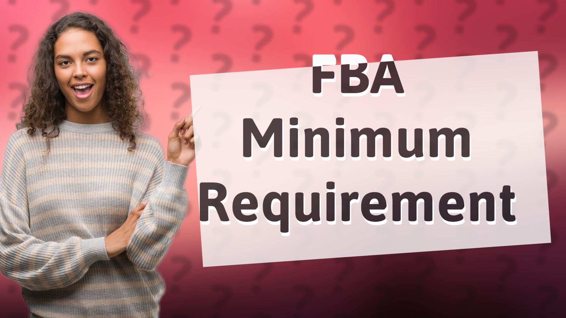 FBA Minimum Requirement