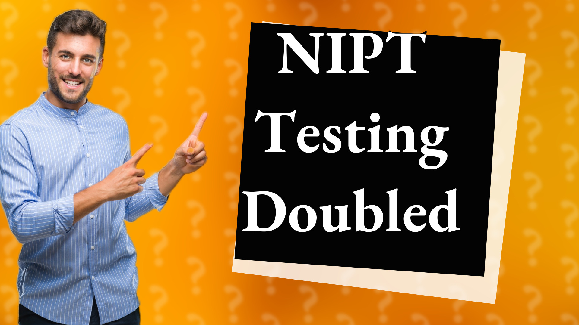NIPT Testing Doubled