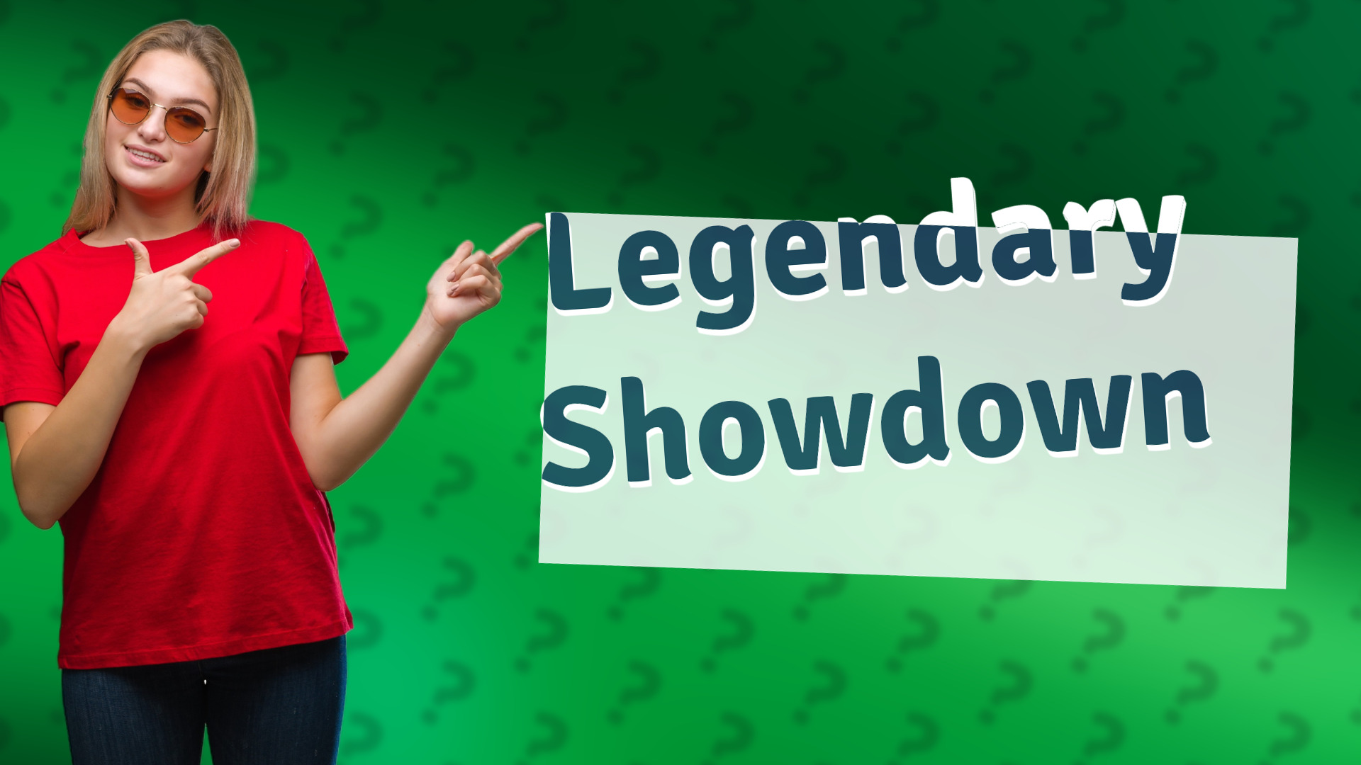 Legendary Showdown