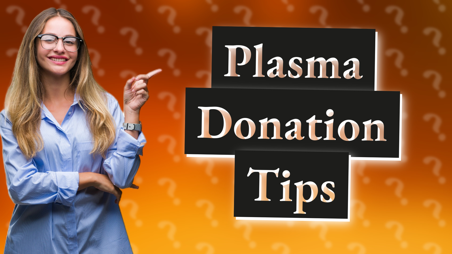 Plasma Donation Tips