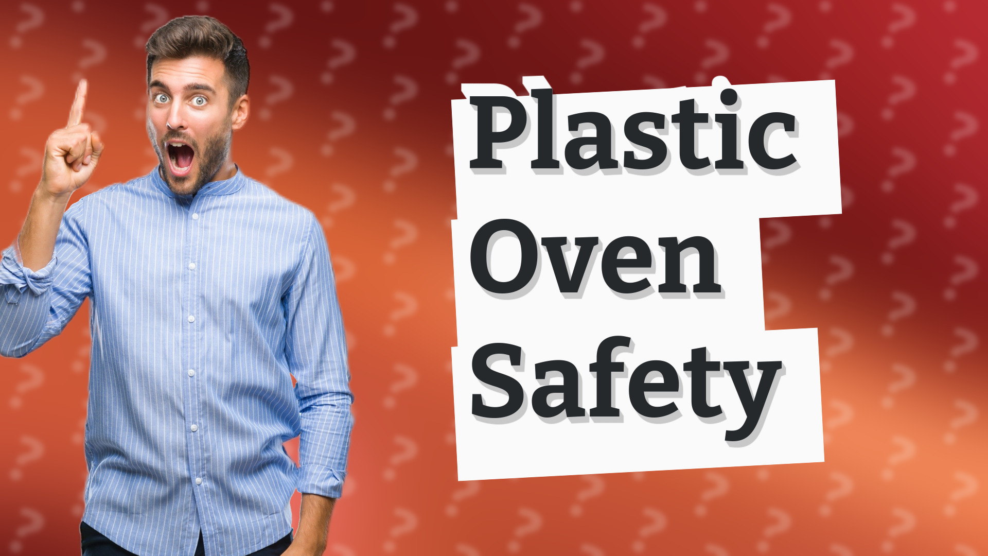 Plastic Oven Safety